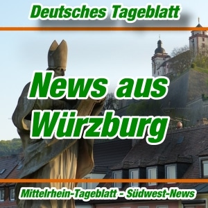 Nachrichten aus Würzburg in Franken -