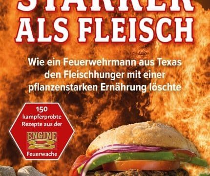 Esselstyn_Stärker als Fleisch_Cover_170814