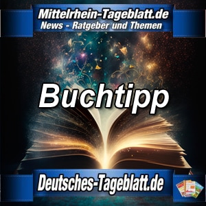 Mittelrhein-Tageblatt-Deutsches-Tageblatt-Buchvorstellung-Buchtipp