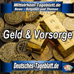 Mittelrhein-Tageblatt-Deutsches-Tageblatt-Geld - Vorsorge - Gold - Anlage - Finanzen