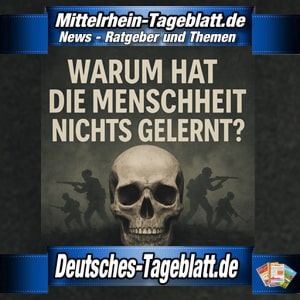 Mittelrhein-Tageblatt-Deutsches-Tageblatt-80-Jahre-nach-dem-Krieg-warum-die-Menschheit-nichts-lernt
