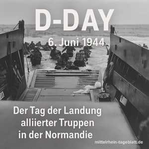 Mittelrhein-Tageblatt-Deutsches-Tageblatt-D-Day-Operation-Overlord-Normandie-Zweiter-Weltkrieg-6-Juni-1944