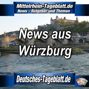 Mittelrhein-Tageblatt-Deutsches-Tageblatt-News-Nachrichten-Aktuell-Würzburg