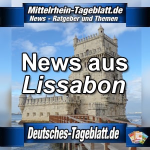 Mittelrhein-Tageblatt-Deutsches-Tageblatt-News-Nachrichten-Aktuell-Lissabon-Portugal-Torre-de-Belém