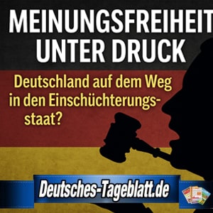 Mittelrhein-Tageblatt-Deutsches-Tageblatt-Meinungsfreiheit-unter-Druck-ist-Deutschland-auf-dem-Weg-in-den-Einschüchterungsstaat