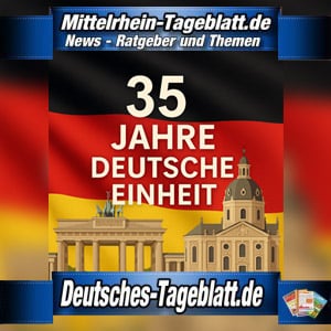 Mittelrhein-Tageblatt-Deutsches-Tageblatt-Tag-der-Deutschen-Einheit-2025-35-Jahre-Wiedervereinigung-in-Saarbrücken