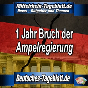 Mittelrhein-Tageblatt-Deutsches-Tageblatt-Jahrestag-Bruch-der-Ampelregierung-und-die-aktuelle-Regierung-am-Scheideweg