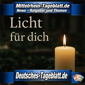Mittelrhein-Tageblatt-Deutsches-Tageblatt-Licht-für-dich-Gedicht-Tiere-Tiertrauer-Totensonntag-2025-Erinnerungen