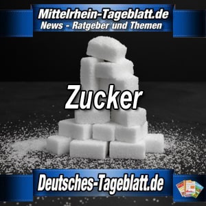 Mittelrhein-Tageblatt-Deutsches-Tageblatt-Zucker-Ernährung-Gesundheit-süße-Falle-Insulin-Insulinspiegel-WHO