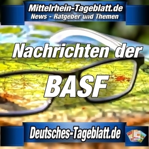 Mittelrhein-Tageblatt-Deutsches-Tageblatt-BASF-Ludwigshafen