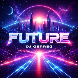 DJ GerreG - Future