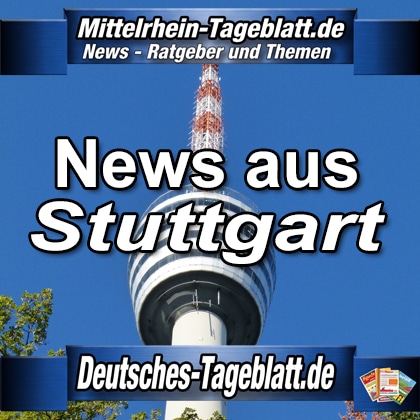 Mittelrhein-Tageblatt-Deutsches-Tageblatt-News-Nachrichten-Aktuell-Stuttgart-Baden-Württemberg